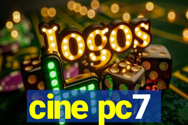 cine pc7